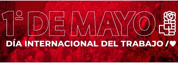 Manifiesto del PSOE por el Día Internacional del Trabajo 2025